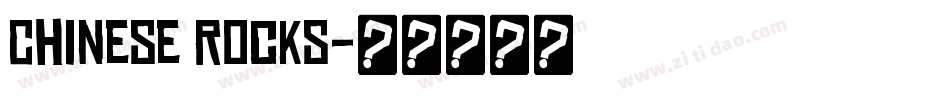 Chinese Rocks字体转换